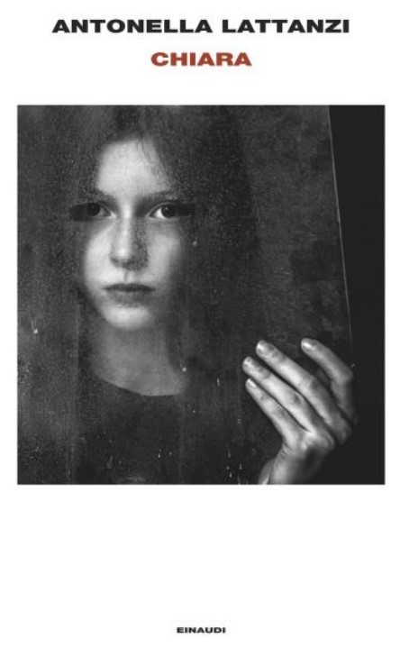Copertina di Chiara di Antonella Lattanzi libri ultime uscite ottobre 2025