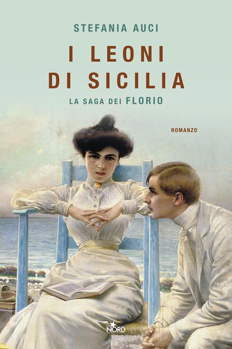 Copertina del libro I Leoni di Sicilia di Stefania Auci, una delle saghe familiari piÃ¹ apprezzate degli ultimi anni