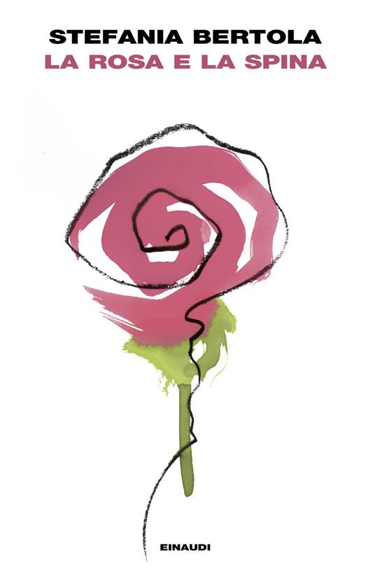 Copertina di La rosa e la spina ultime uscite ottobre 2025