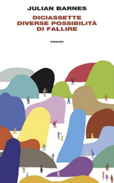 Copertina di Diciassette diverse possibilitÃ  di fallice di Barnes libri ultime uscite ottobre 2025