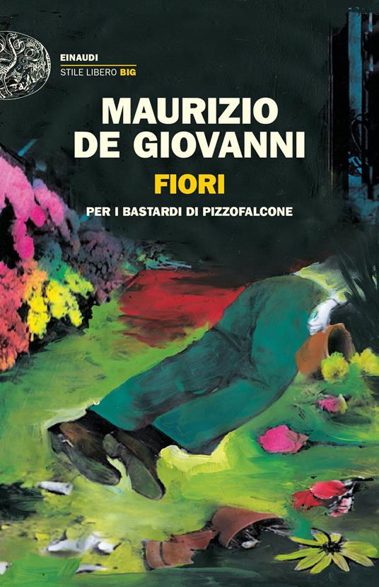 Fiori per i bastardi di Pizzofalcone