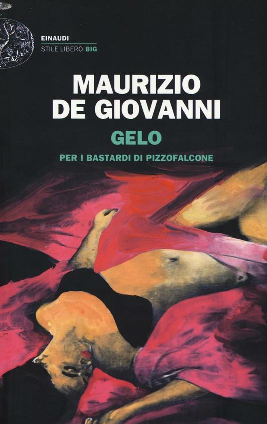 Gelo per i bastardi di Pizzofalcone