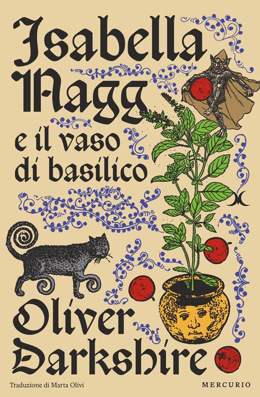 Isabella Nagg e il vaso di basilico di Oliver Darkshire