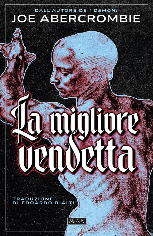La migliore vendetta di Joe Abercrombie è uno dei più noti libri fantasy stand alone