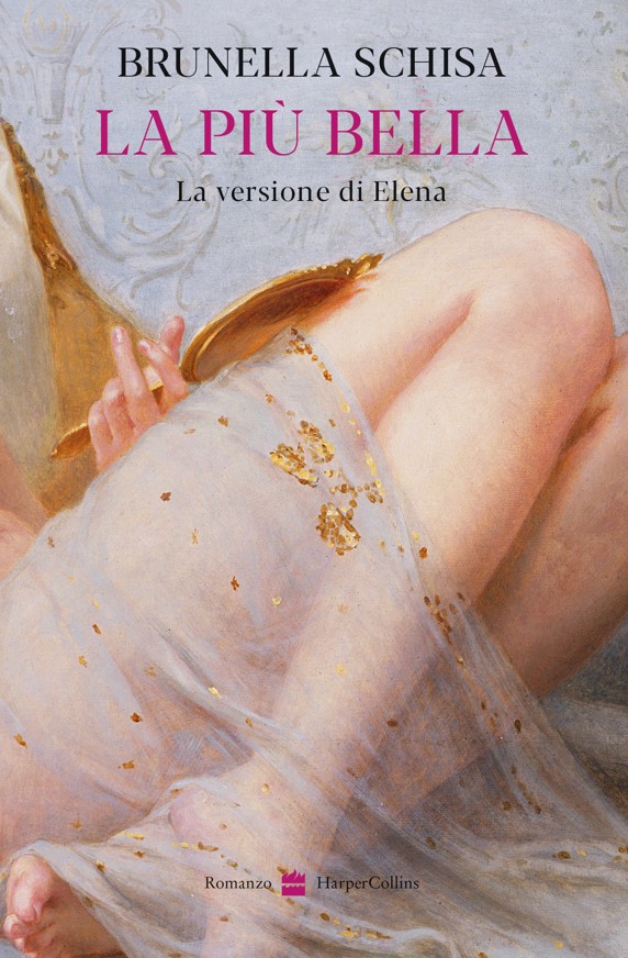 Copertina di La piÃ¹ bella La versione di Elena di Brunella Schisa libri ultime uscite ottobre 2025
