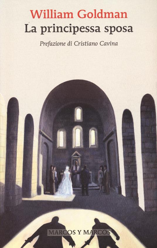 La principessa sposa di William Goldman è tra i libri fantasy stand alone da leggere