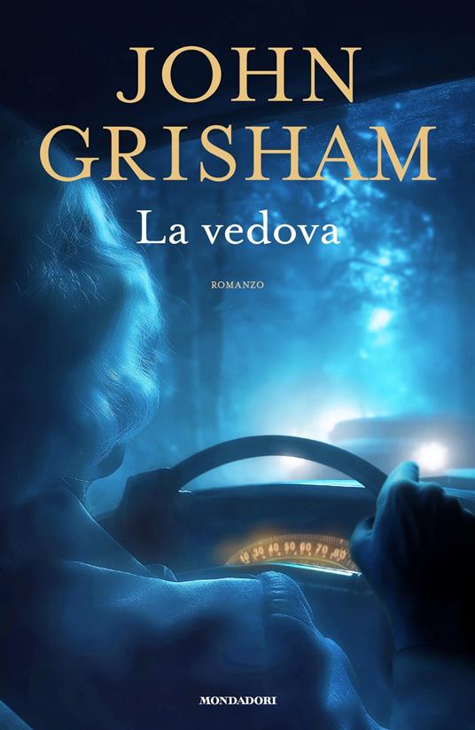 Copertina di La vedova di John Grisham, libri ultime uscite ottobre 2025