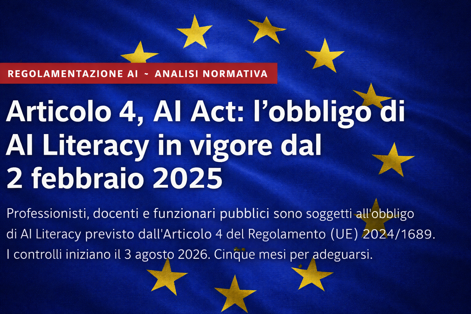 Articolo 4, AI Act: l'obbligo di AI Literacy